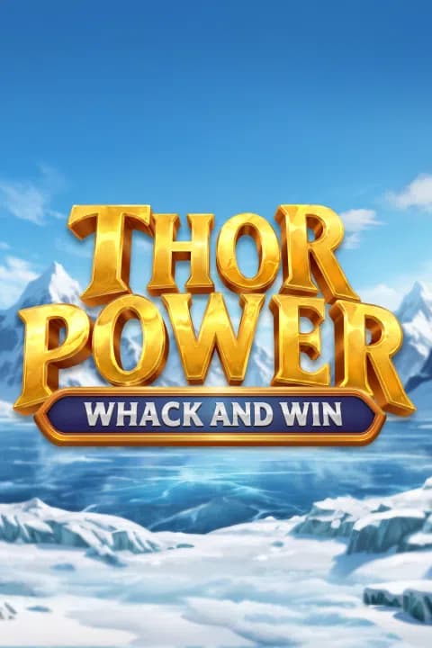 Thor Power: Whack & Win