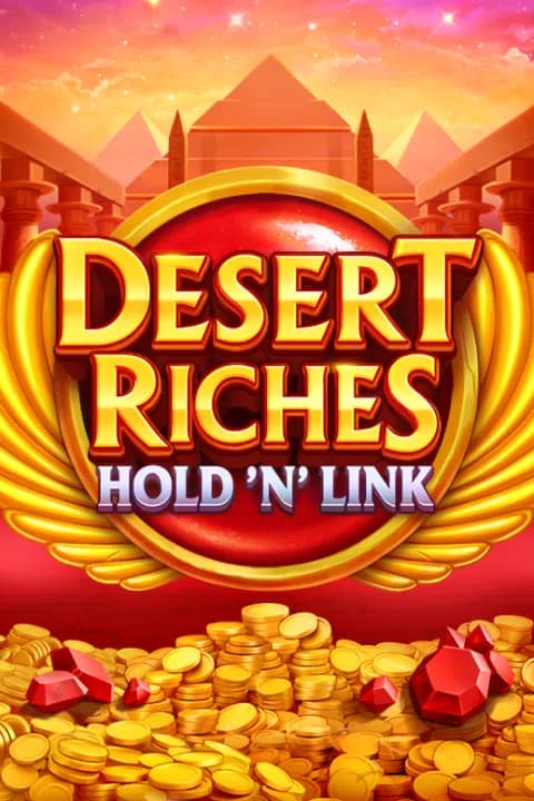 Desert Riches: Hold 'N' Link