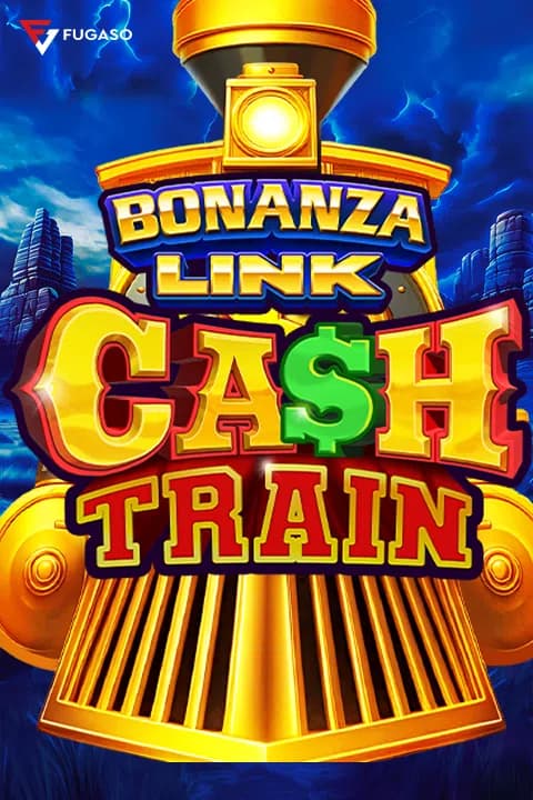 BONANZA LINK: CASH TRAIN