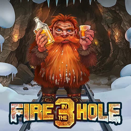 Fire In The Hole 3