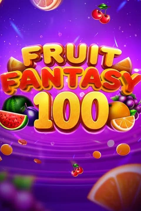 Fruit Fantasy 100