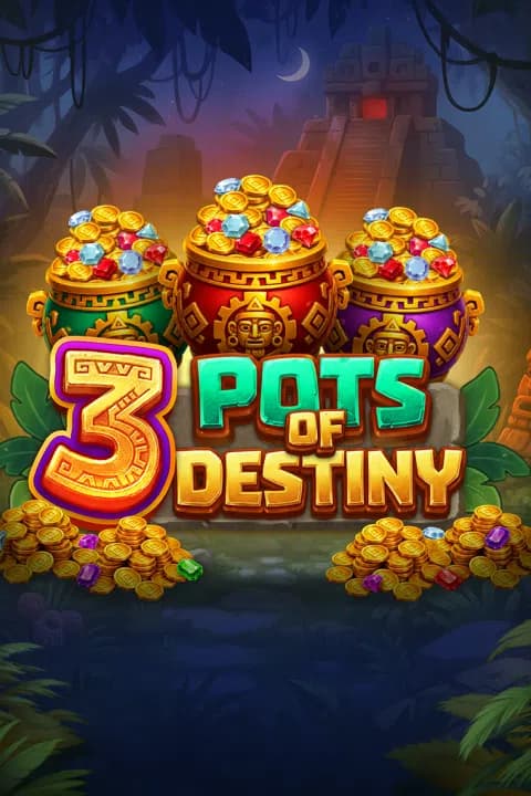 3 Pots of Destiny