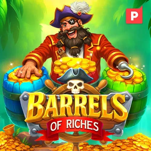 Barrels of Riches
