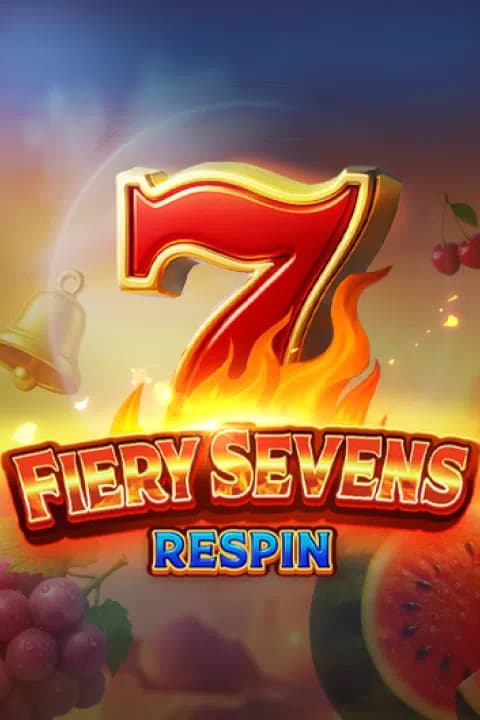 Fiery Sevens Respin