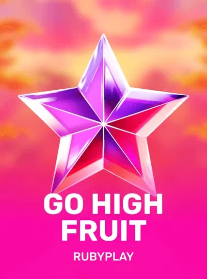 Go High Fruit