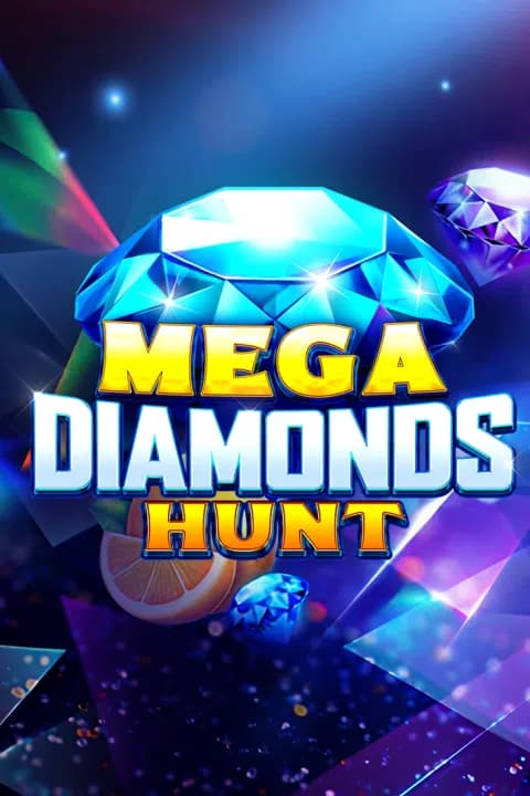 Mega Diamonds Hunt